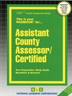 Assistant County Assessor/Certified: Passbooks Study Guide (Career Examination Series) By National Learning Corporation Cover Image