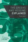 The Greeks and Hedging Explained (Financial Engineering Explained) By Peter Leoni Cover Image