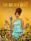 The Golden Voice: The Story of Cambodian Star Ros Serey Sothea By Gregory Cahill Cover Image