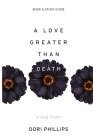 A Love Greater Than Death By Dori Phillips Cover Image
