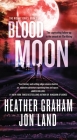 Blood Moon: The Rising series: Book 2 By Heather Graham, Jon Land Cover Image