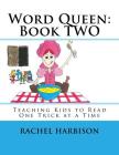 Word Queen: Book TWO By Rachel Harbison Cover Image