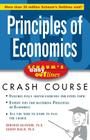 Schaum's Easy Outlines Principles of Economics: Based on Schaum's Outline of Theory and Problems of Principles of Economics (Second Edition) Cover Image