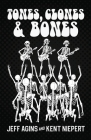 Tones Clones and Bones Cover Image