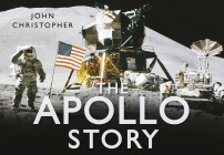 The Apollo Story (Story series) By John Christopher Cover Image