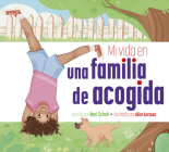 Mi Vida En Una Familia de Acogida Cover Image