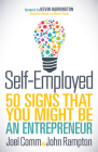 Self-Employed: 50 Signs That You Might Be an Entrepreneur By Joel Comm, John Rampton Cover Image