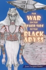 The War on the Other Side of the Black Abyss Cover Image