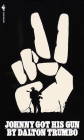 Johnny Got His Gun By Dalton Trumbo Cover Image