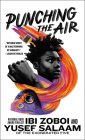 Punching the Air By Ibi Zoboi, Yusef Salaam Cover Image