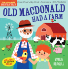 Indestructibles: Old MacDonald Had a Farm: Chew Proof · Rip Proof · Nontoxic · 100% Washable (Book for Babies, Newborn Books, Safe to Chew) Cover Image