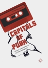 Capitals of Punk: DC, Paris, and Circulation in the Urban Underground Cover Image