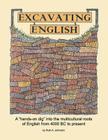 Excavating English By Ruth A. Johnston, Ellen Johnston McHenry Cover Image