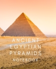 Ancient Egyptian Pyramids Notebook Cover Image