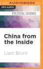 China from the Inside: Letters from an Economist By Liam Brunt, Simon Shepherd (Read by) Cover Image