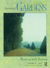 Encyclopedia of Gardens: History and Design By Candice A. Shoemaker (Editor) Cover Image