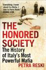 The Honored Society: A Portrait of Italy's Most Powerful Mafia By Petra Reski Cover Image