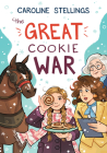 The Great Cookie War By Caroline Stellings Cover Image