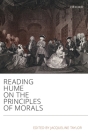 Reading Hume on the Principles of Morals By Jacqueline Taylor Cover Image