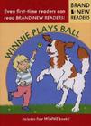 Winnie Plays Ball: Brand New Readers Cover Image