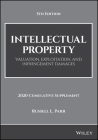 Intellectual Property: Valuation, Exploitation, and Infringement Damages, 2020 Cumulative Supplement (Wiley Nonprofit Authority) Cover Image