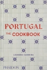 Portugal, The Cookbook By Leandro Carreira Cover Image