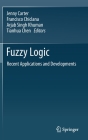 Fuzzy Logic: Recent Applications and Developments Cover Image