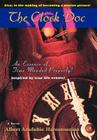 The Clock Doc: An Essence of Time Mended Properly! Cover Image