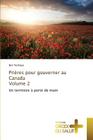 Prières Pour Gouverner Au Canada Volume 2 (Omn.Croix Salut) By Yeshoua-B Cover Image