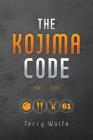 The Kojima Code By Terry Wolfe Cover Image