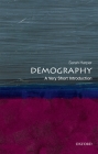 Demography: A Very Short Introduction (Very Short Introductions) By Sarah Harper Cover Image