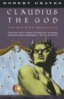 Claudius the God: And His Wife Messalina (Vintage International) By Robert Graves Cover Image
