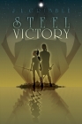 Steel Victory (Steel Empires #1) By J. L. Gribble Cover Image
