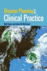 Disaster Planning for the Clinical Practice [With CDROM] Cover Image