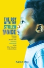 The Boy with the Stolen Voice: Raising a Child Labeled with Learning Disabilities to Be Who They Are in God's Eyes Cover Image