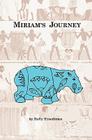 Miriam's Journey By Sally Freedman Cover Image