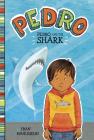 Pedro and the Shark By Tammie Lyon (Illustrator), Fran Manushkin Cover Image