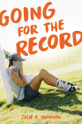 Going for the Record By Julie A. Swanson Cover Image