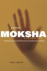 MOKSHA: Liberation By Tara Lamont Cover Image