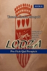 Lodza: Pro Ficit Qui Prospicit Cover Image