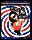 So What is Justice Anyway? By Chelsea Luthringer Cover Image