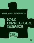 Doing Criminological Research By Pamela Davies, Peter Francis Cover Image