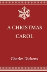 A Christmas Carol Charles Dickens: book gohst stories english By John Leech (Illustrator), Charles Dickens Cover Image