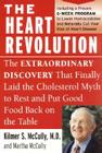 The Heart Revolution: The Extraordinary Discovery That Finally Laid the Cholesterol Myth to Rest By Kilmer McCully, Martha McCully Cover Image
