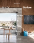 Marfa Modern: Artistic Interiors of the West Texas High Desert Cover Image