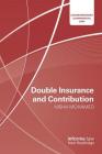 Double Insurance and Contribution (Contemporary Commercial Law) By Nisha Mohamed Cover Image