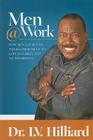 Men@work: How Men Can Renew Their Commitments to God, to Family, and to Themselves By I. V. Hilliard Cover Image