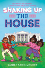 Shaking Up the House By Yamile Saied Méndez Cover Image