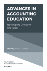Advances in Accounting Education: Teaching and Curriculum Innovations By Thomas G. Calderon (Editor) Cover Image