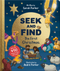 Seek and Find: The First Christmas: With Over 450 Things to Find and Count! By Sarah Parker, Andre Parker (Illustrator) Cover Image